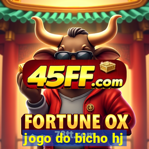 jogo do bicho hj
